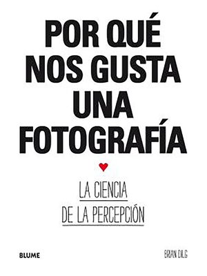 cover image of Por qué nos gusta una fotografía